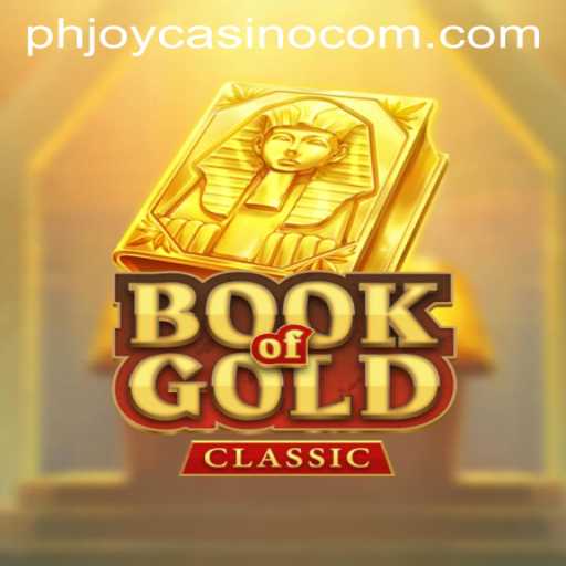 Exploring BookOfGoldClassic at PHJOY com Casino