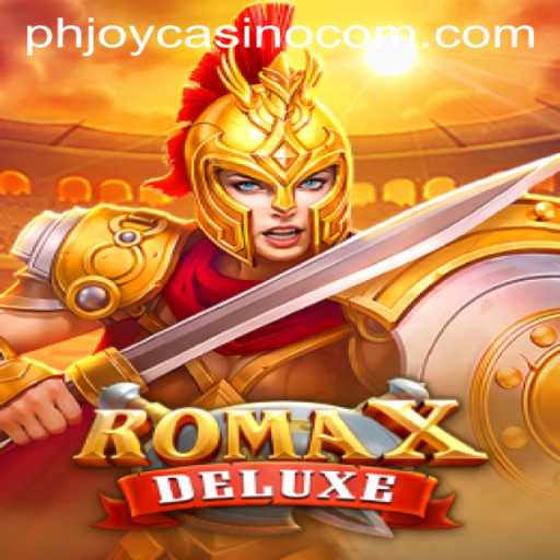 Exploring the Excitement of RomaXDeluxe at PHJOY com Casino