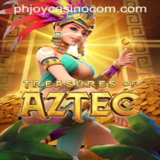 Exploring Treasures of Aztec at PHJOY Com Casino