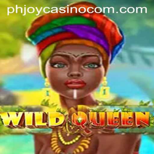 Discover the Thrilling World of WildQueen at PHJOY com Casino